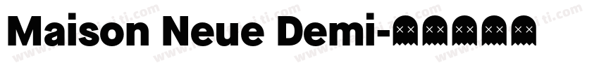 Maison Neue Demi字体转换